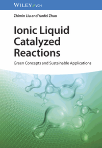 Ionic liquid catalyzed reactions : green concepts and sustainable applications