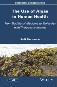 The use of algae in human health : from traditional medicine to molecules with therapeutic interes
