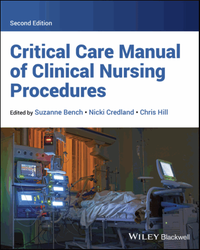 Critical care manual of clinical nursing procedures, second edition