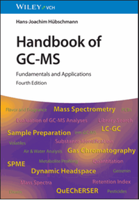 Handbook of GC-MS : fundamentals and applications, fourth edition