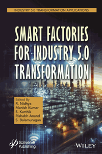 Smart factories for industry 5.0 transformation