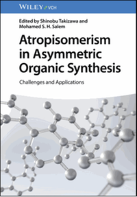 Atropisomerism in asymmetric organic synthesis : challenges and applications