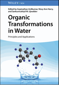Organic transformations in water : principles and applications
