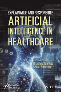 Explainable and responsible artificial intelligence in healthcare