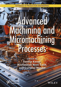 Advanced machining and micromachining process