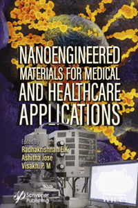 Nanoengineered materials for medical and healthcare applications