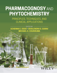 Pharmacognosy and phytochemistry : principles, techniques, and clinical applications