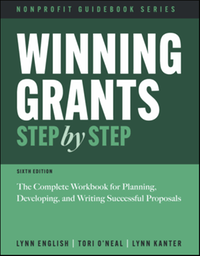 Winning grants step by step: the complete workbook for planning, developing, and writing successful proposals, 6th ed