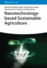 Nanotechnology-based sustainable agriculture