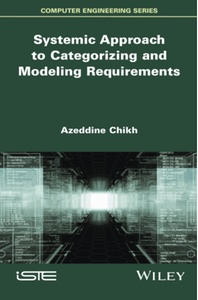 Systemic approach to categorizing and modeling requirements