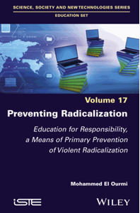Preventing radicalization : education for responsibility, a means of primary prevention of violent radicalization, volume 17