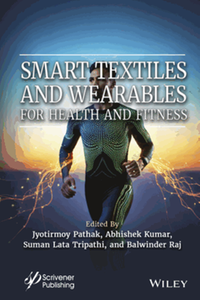 Smart textiles and wearables for health and fitness