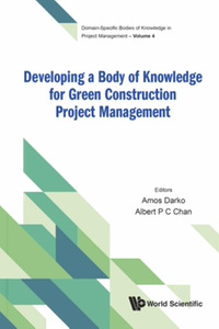Developing a body of knowledge for green construction project management