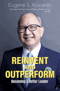 Reinvent and outperform : becoming a better leader
