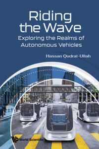 Riding the wave : exploring the realms of autonomous vehicles