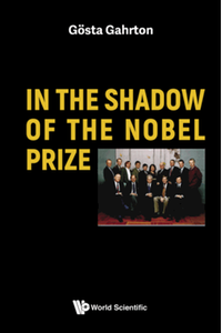 In the shadow of the nobel prize