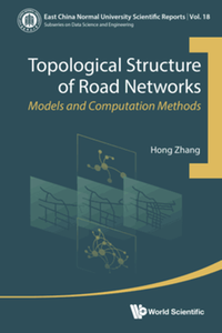 Topological structure of road networks : models and computation methods