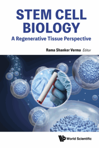 Stem cell biology: a regenerative tissue perspective