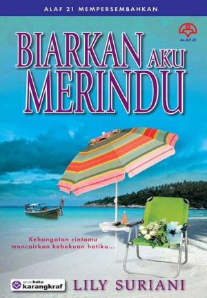 Biarkan Aku Merindu by Lily Suriani from KARANGKRAF MALL 