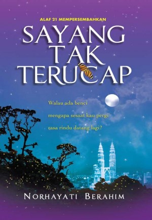 Sayang Tak Terucap by Norhayati Berahim from KARANGKRAF 