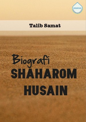 Biografi Shaharom Husain by Talib Samat from Awana in 