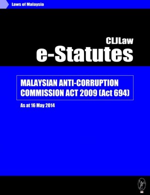Malaysian Anti-Corruption Commission Act 2009 (Act 694 