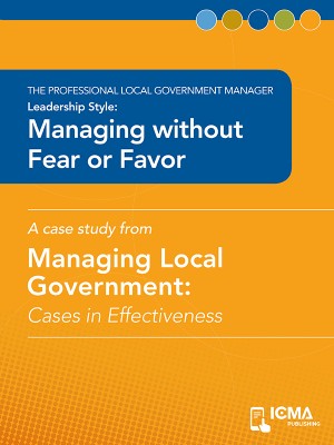 Managing without Fear or Favor by Larry M. Comunale from 