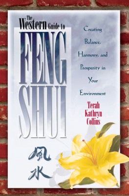 The Western Guide to Feng Shui by Terah Kathryn Collins from Vearsa in Religion category The Western Guide to Feng Shui by Terah Kathryn Collins from in category