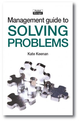 The Management Guide To Solving Problems By Kate Keenan