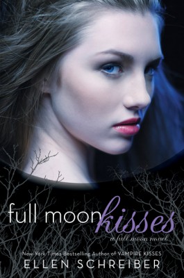 Full Moon Kisses by Ellen Schreiber from HarperCollins Publishers LLC (US) in General Novel category Full Moon Kisses by Ellen Schreiber from in category
