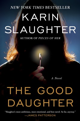 The Good Daughter by Karin Slaughter from HarperCollins Publishers LLC (US) in General Novel category The Good Daughter by Karin Slaughter from in category