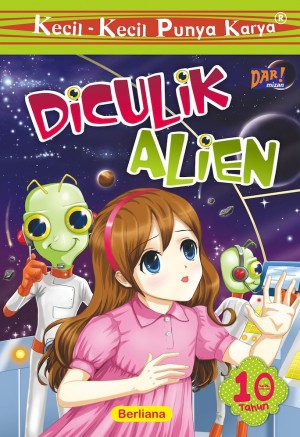 KKPK: Diculik Alien by Berliana Putri Muliatama from Mizan 