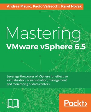 Mastering VMware vSphere 6.5 by Karel Novak from Packt 