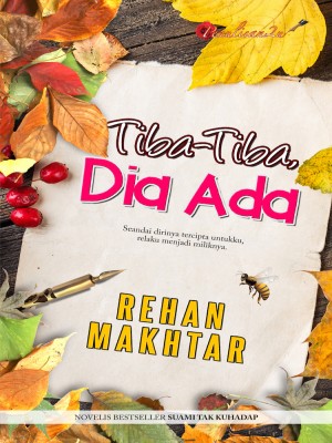 Tiba-tiba, Dia Ada by Rehan Makhtar from PENULISAN 
