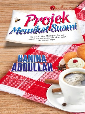 Projek Memikat Suami by Hanina Abdullah from PENULISAN ENTERPRISE in General Novel category Projek Memikat Suami by Hanina Abdullah from in category