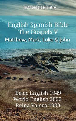 English Spanish Bible The Gospels V Matthew Mark Luke - 