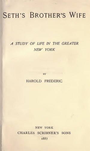 Seths brothers wife. A study of life in the greater New York