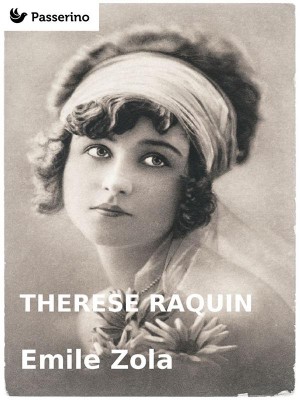 Thérèse Raquin Emile Zola Streetlib Srl 9788899617493 - 