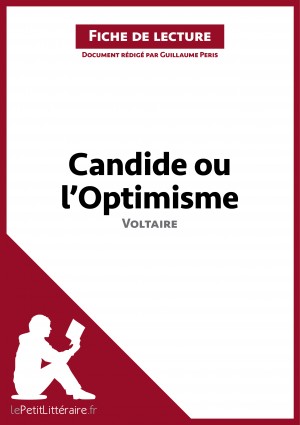 Candide ou l'Optimisme de Voltaire (Fiche de lecture) by 
