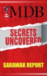 1MDB Secrets Uncovered by Sarawak Report from Xentral Methods Sdn Bhd in Finance & Investments category 1MDB Secrets Uncovered by Sarawak Report from in category