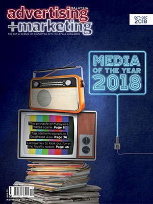 Advertising + Marketing magazine Malaysia, October - December 2018 Advertising + Marketing magazine Malaysia, October - December 2018