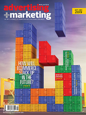 Advertising + Marketing magazine Malaysia, October - December 2019 Advertising + Marketing magazine Malaysia, Oct - Dec 2019