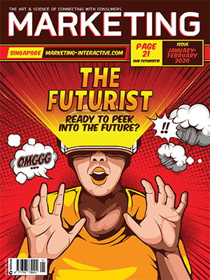 Marketing magazine Singapore, Jan - Feb 2020 Marketing magazine Singapore, Jan - Feb 2020