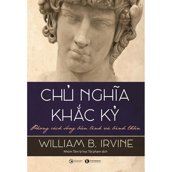 Chủ nghĩa khắc kỉ - William B. Irvine