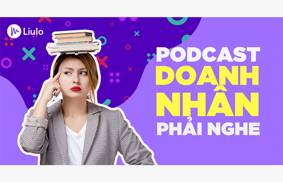 Podcast dành cho các doanh nhân