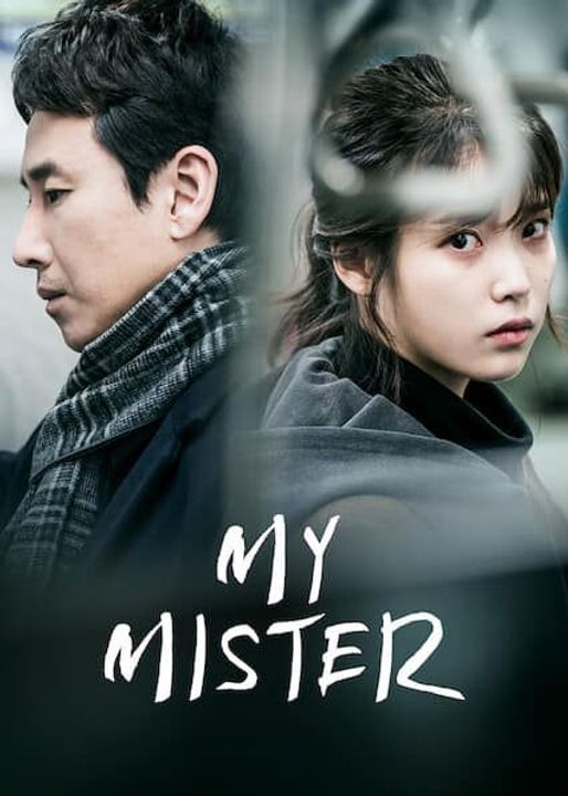 My Mister/My Ahjussi - Ông chú của tôi