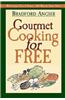 Gourmet Cooking for Free