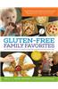 Gluten-Free Family Favorites: The 75 Go-To Recipes You Need to Feed Kids and Adults All Day, Every Day