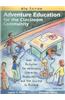 Adventure Education for the Classroom Community: Over 90 Activities for Developing Character, Responsibility, and the Courage to Achieve