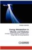 Energy Metabolism in Obesity and Diabetes